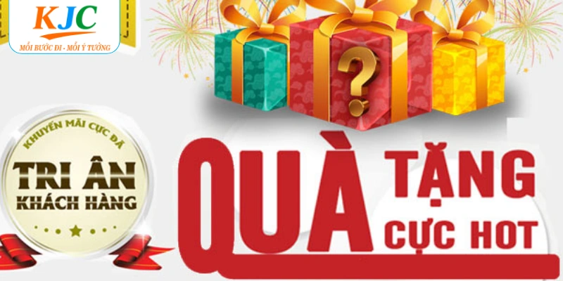 Các nhận quà giá trị từ KJC quay số trúng thưởng
